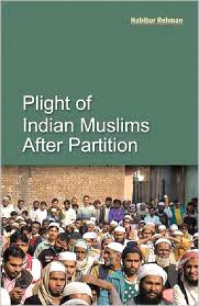 Plight of Indian Muslims After Partition