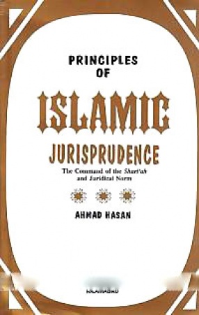 The principles of Islamic Jurisprudence: The Command of the Shariah and Juridical Norm