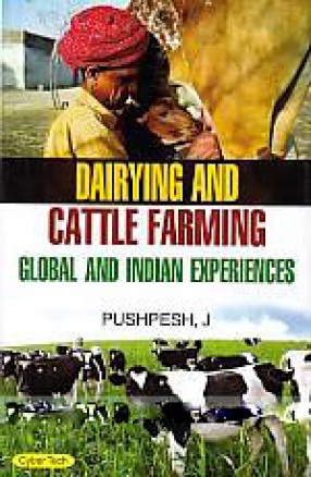 Dairying and Cattle Farming: Global and Indian Experiences