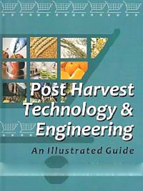 Post Harvest Technology & Engineering