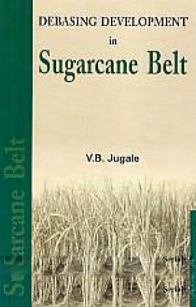 Debasing Development in Sugarcane Belt