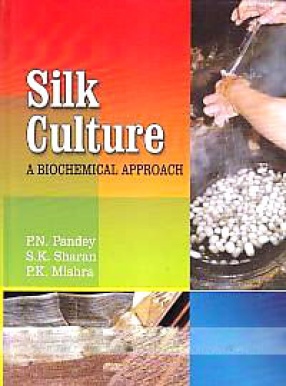 Silk Culture: A Biochemical Approach