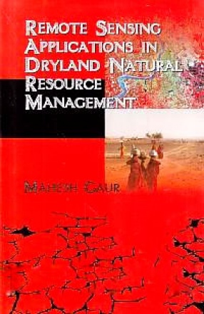 Remote Sensing Applications for Dryland Natural Resource Management