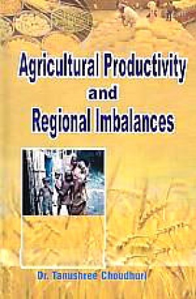 Agricultural Productivity and Regional Imbalances