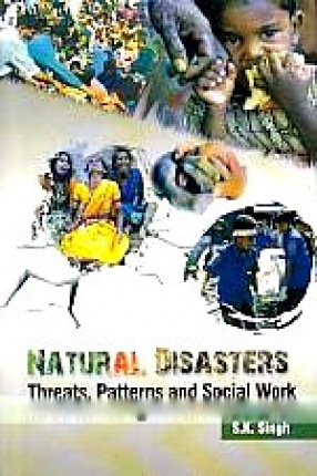 Natural Disaster: Threat, Patterns and Social Work