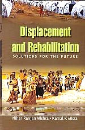 Displacement and Rehabilitation: Solutions For The Future