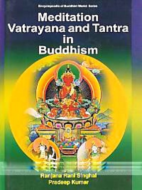 Meditation, Vatrayana and Tantra in Buddhism