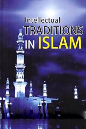 Intellectual Traditions in Islam