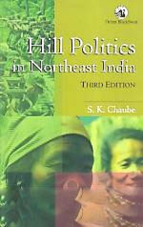 Hill Politics in Northeast India 