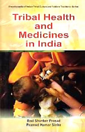 Tribal Health and Medicines in India  