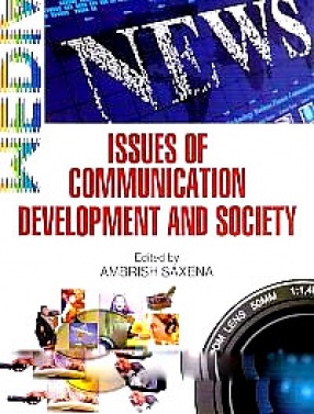 Issues of Communication, Development and Society 