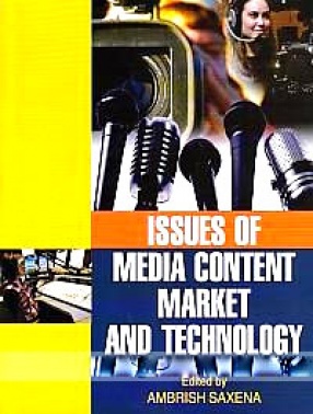 Issues of Media Content, Market and Technology 