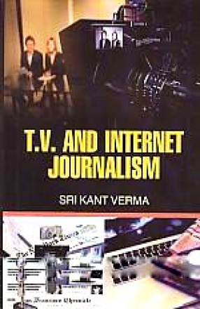 T.V. and Internet Journalism 