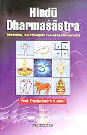 Hindu Dharmasastra: Introduction, Text With English Translation & Sanskrit Shloka Index