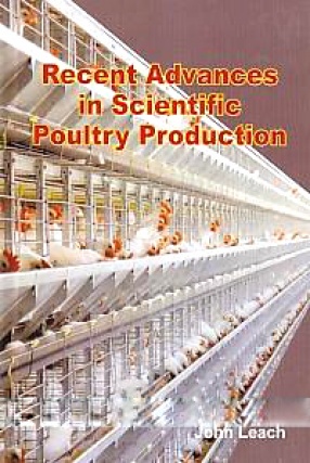 Recent Advances in Scientific Poultry Production