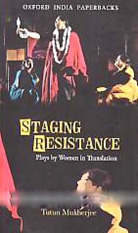 Staging Resistance: Plays by Women in Translation