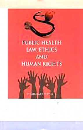 Public Health Law, Ethics & Human Rights