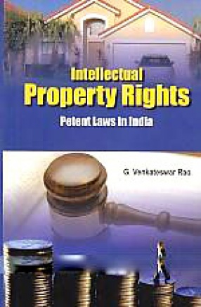 Intellectual Property Rights: Patent Laws in India