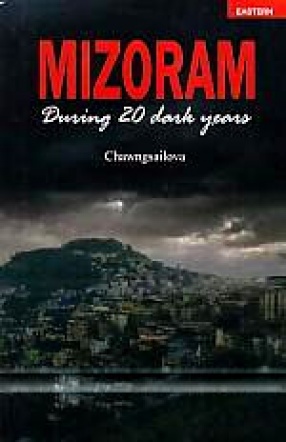 Mizoram During 20 Dark Years 