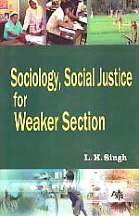 Sociology, Social Justice for Weaker Section