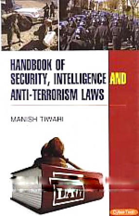 Handbook of Security, Intelligence and Anti-Terrorism Laws