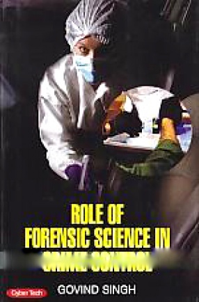 Role of Forensic Science in Crime Control