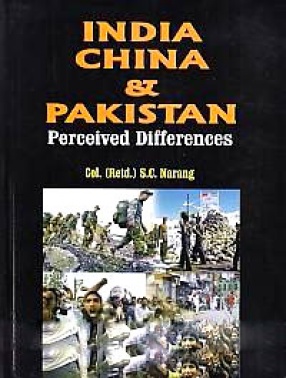 India, China and Pakistan: Perceived Differences 