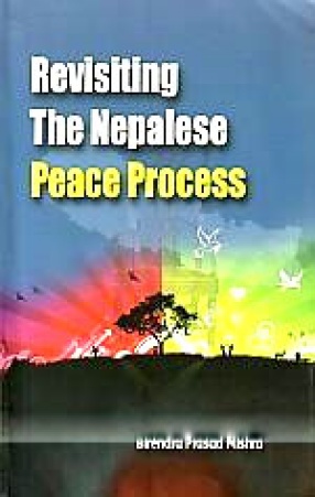 Revisiting The Nepalese Peace Process 