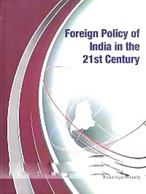 Foreign Policy of India in The 21st Century 