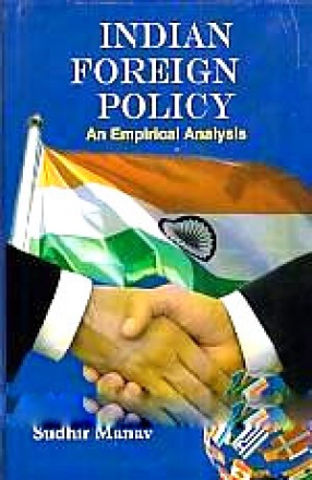 Indian Foreign Policy: An Empirical Analysis 