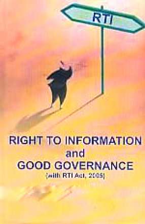 Right to Information and Good Governance (with RTI Act, 2005)