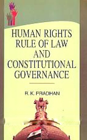Human Rights, Rule of Law and Constitutional Governance