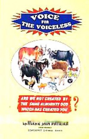  Voice for the Voiceless: Based on a Treatise By R.B. Pragwath