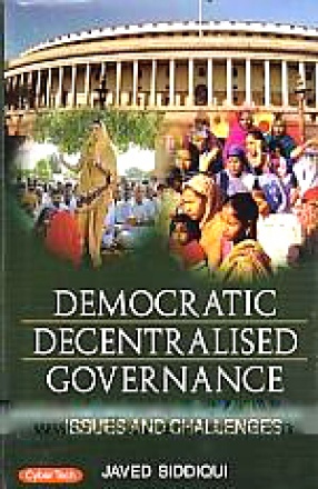 Democratic Decentralised Governance: Issues and Challenges