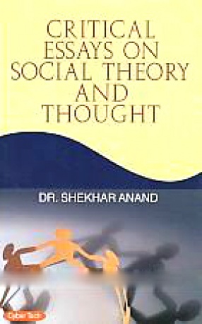 Critical Essays On Social Theory and Thought