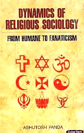 Dynamics of Religious Sociology: From Humane to Fanaticism