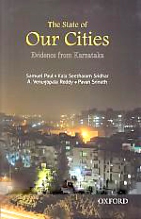 The State of Our Cities: Evidence from Karnataka