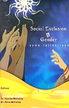 Social Exclusion and Gender: Some Reflections
