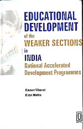 Educational Development of The Weaker Sections in India: National Accelerated Development Programmes