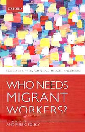 Who Needs Migrant Workers: Labour Shortages, Immigration, and Public Policy