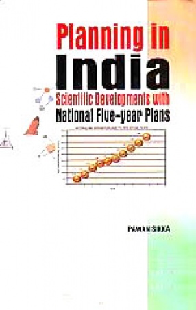 Planning in India: Scientific Developments with National Five-Year Plans