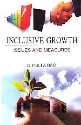 Inclusive Growth: Issues and Measures