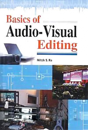 Basics of Audio-Visual Editing