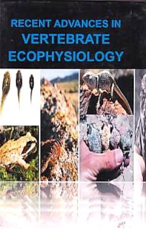 Recent Advances in Vertebrate Ecophysiology