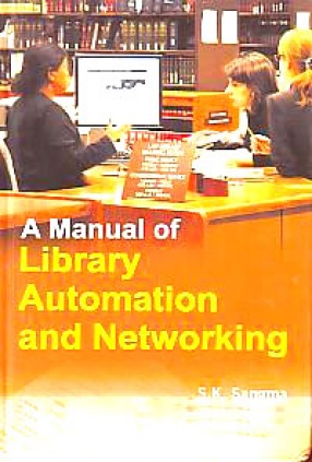 A Manual of Library Automation and Networking