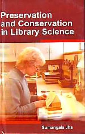 Preservation and Conservation in Library Science