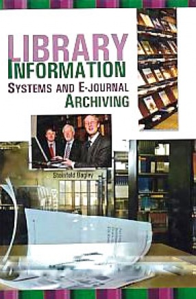Library Information Systems and E-Journal Arching