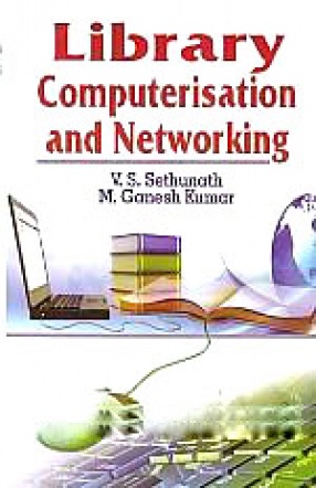 Library Computerisation and Networking