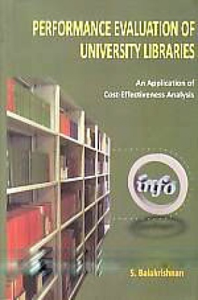 Performance Evaluation of University Libraries: An Application of Cost-Effectiveness Analysis