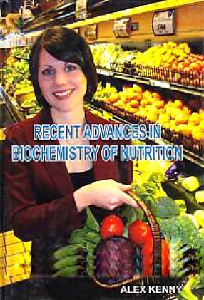 Recent Advances in Biochemistry of Nutrition